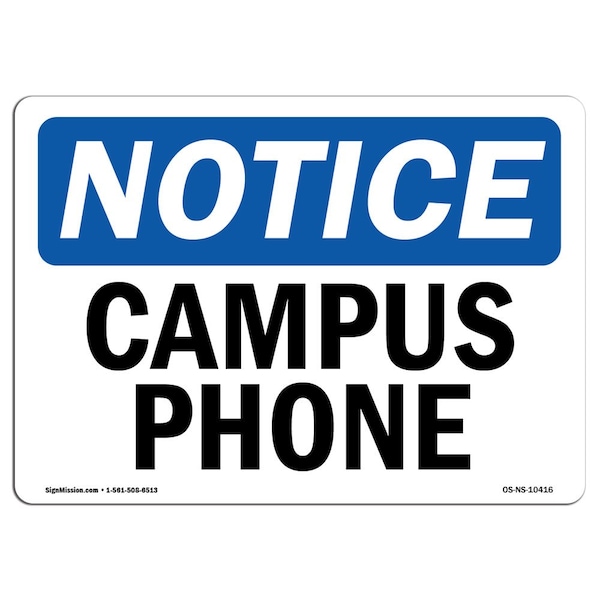 Safety Sign, OSHA Notice, 3.5" Height, Campus Phone Sign, Landscape, 10PK